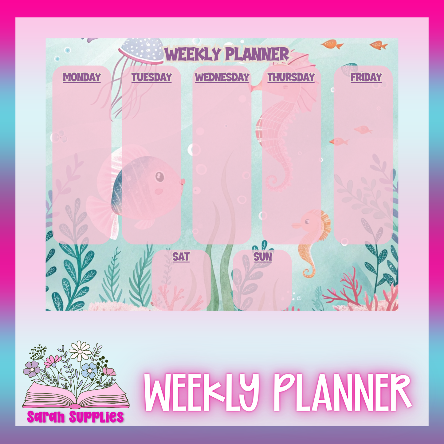 Weekly Planner - Under The Sea