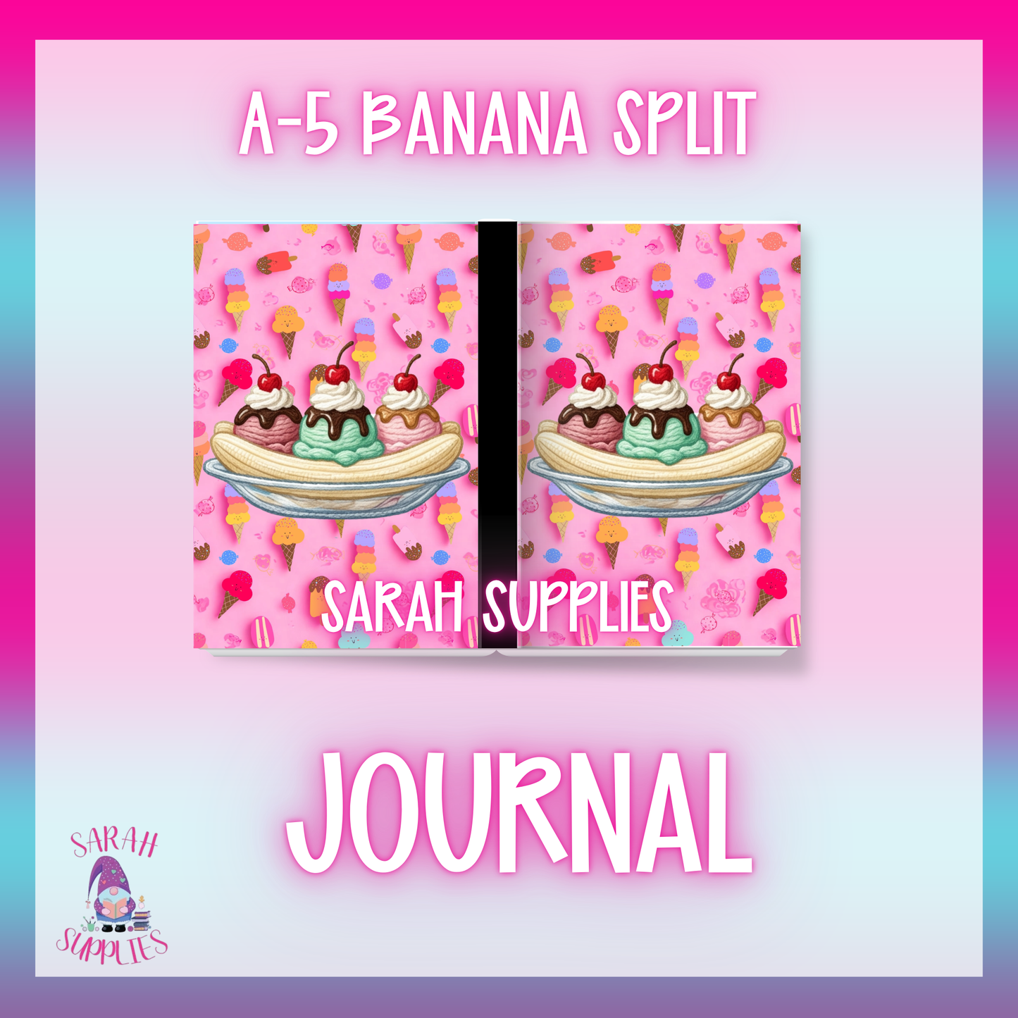 A5 - Banana Split Sublimation Journal - Refillable - Bookmarked