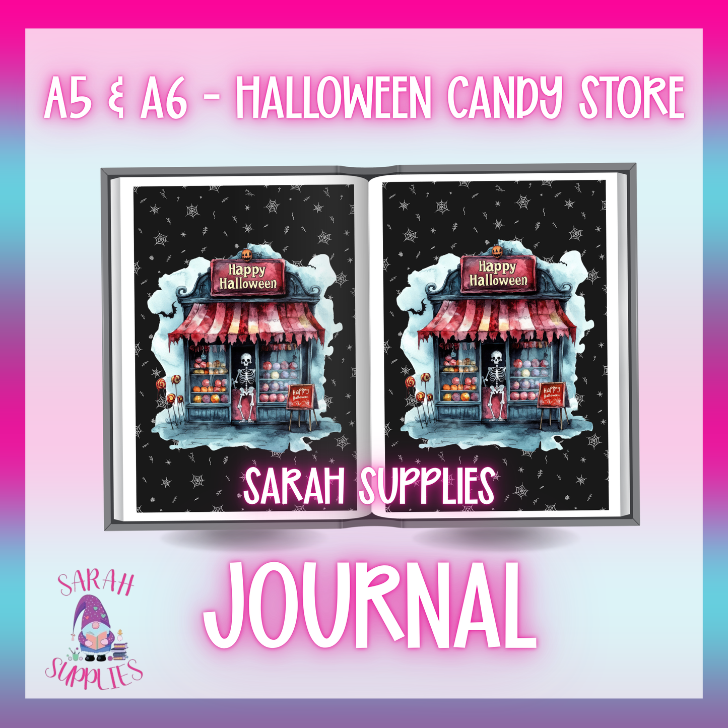 A6 - Halloween Candy Store - Sublimation Journal - Refillable & Bookmarked