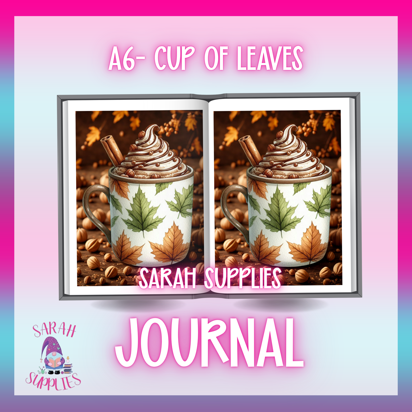 A6 - Cup Of Leaves Sublimation Journal - Refillable & Bookmarked