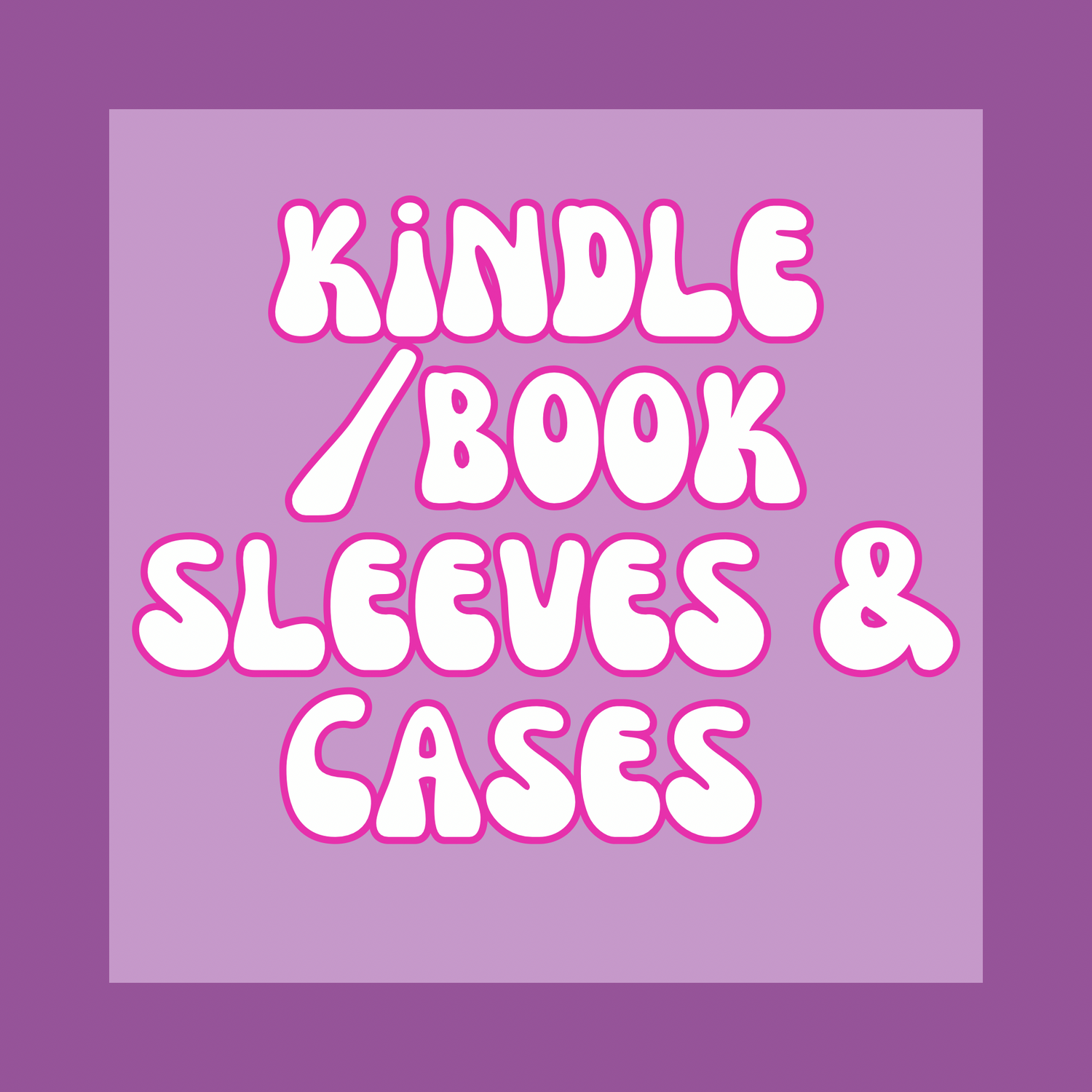 Kindle/Book Sleeves & Cases