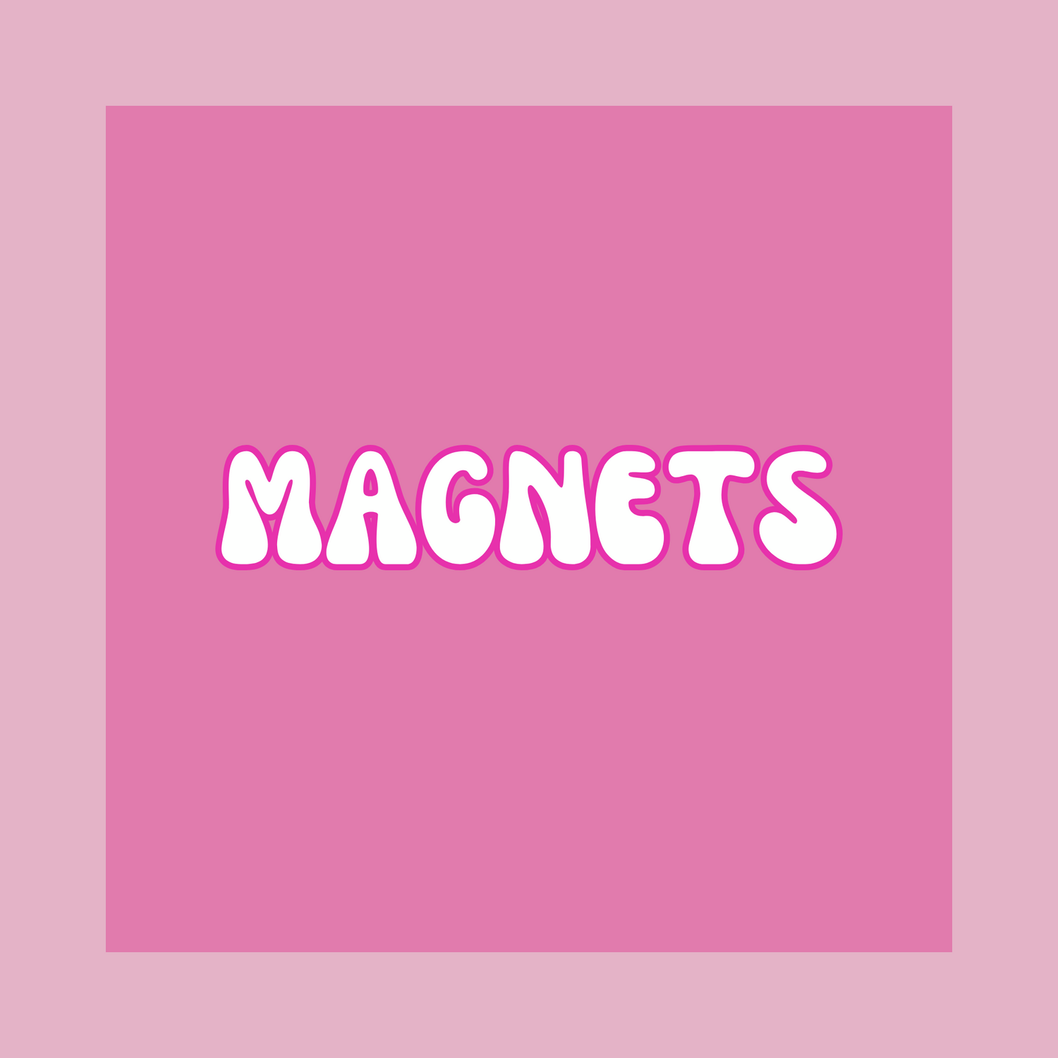 Magnets