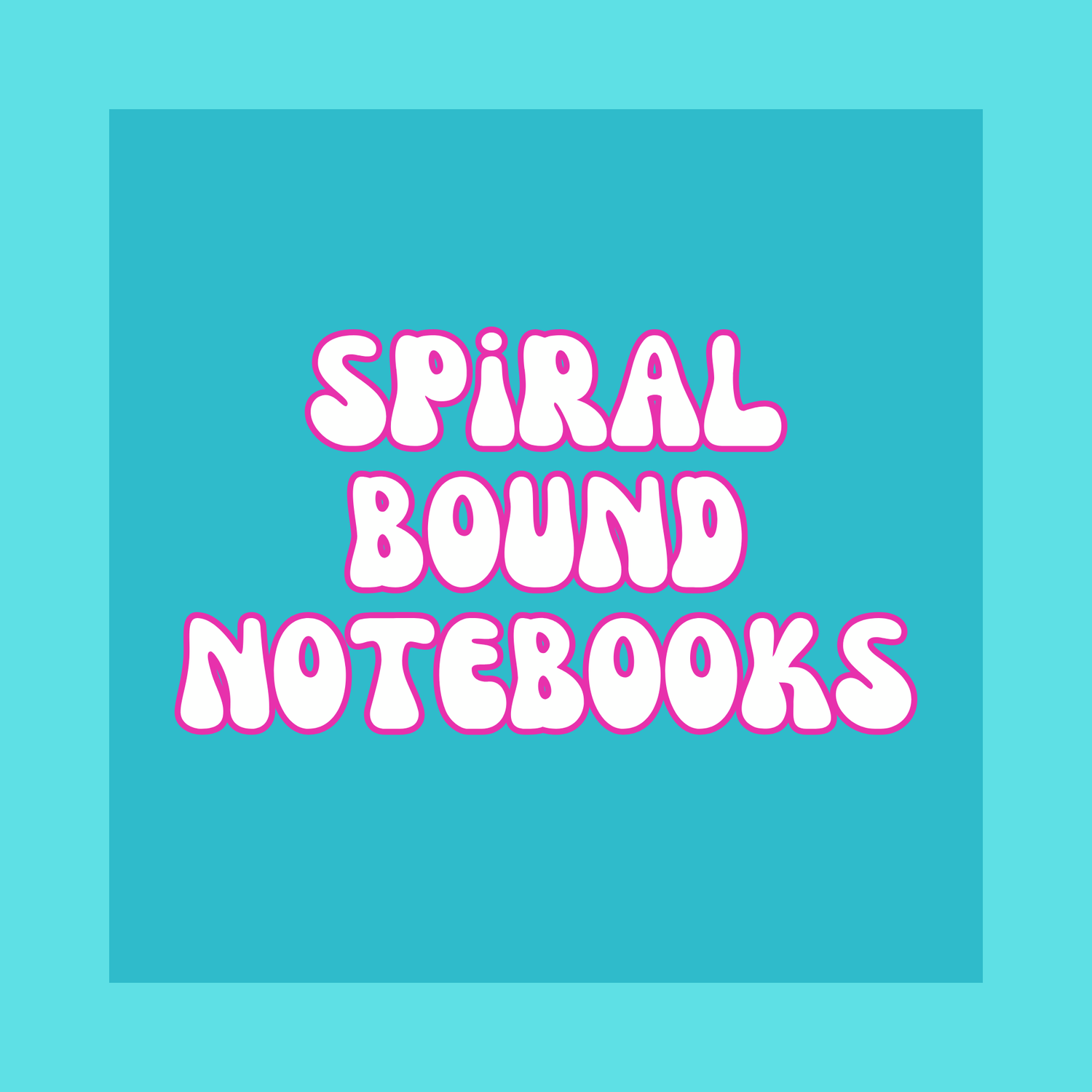 Spiral Bound Notebooks