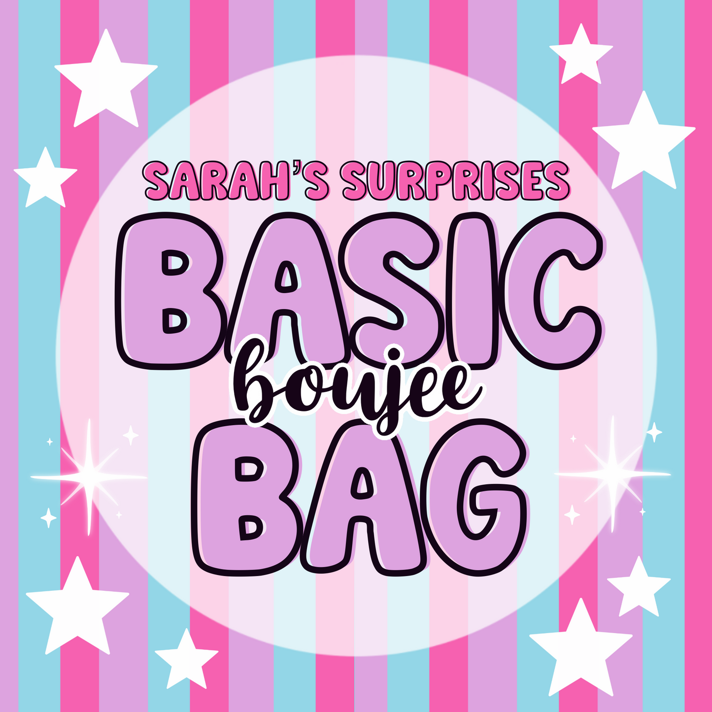 Sarah’s Surprises - Basic Boujee Bag