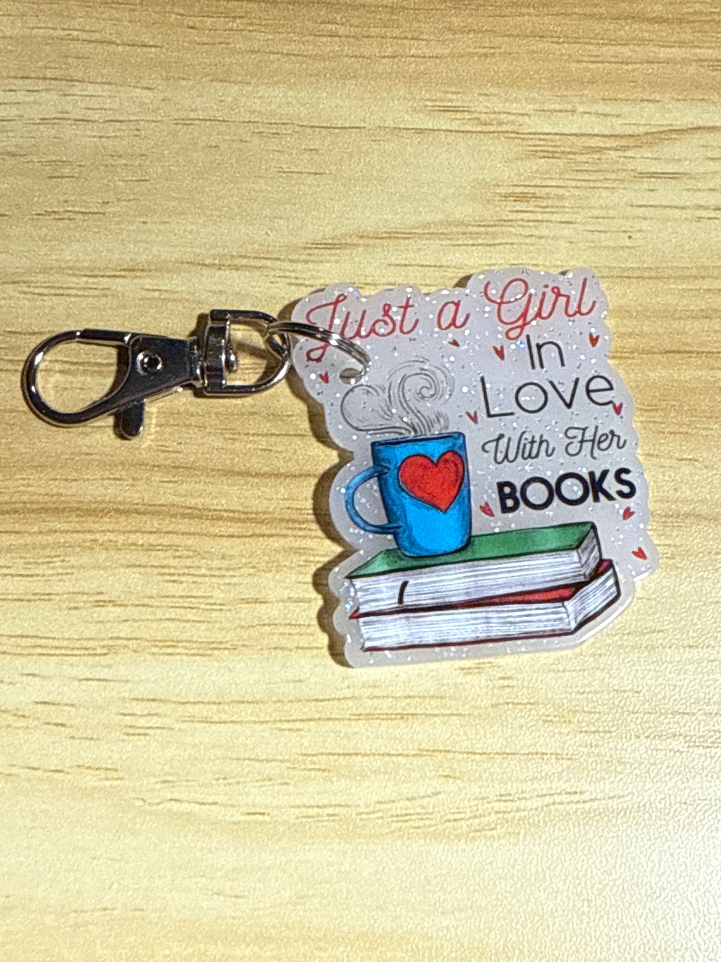 Keychains - Just A Girl In Love With Her Books