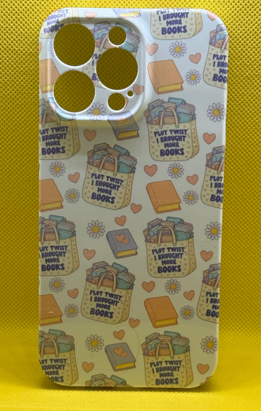 Phone Case - IPhone 16 Pro Max - Plot Twist I Brought More Books