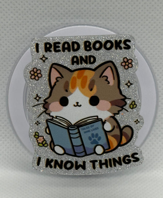 Pop Sockets - I Read Books And I Know Things
