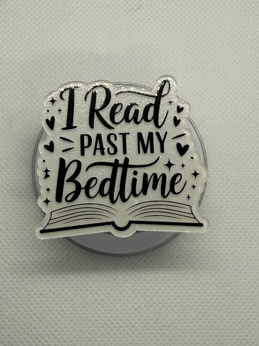Pop Sockets - I Read Past My Bedtime