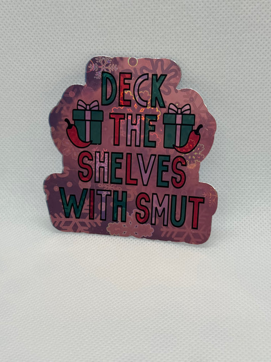 Holographic Stickers - Deck The Shelves With Smut