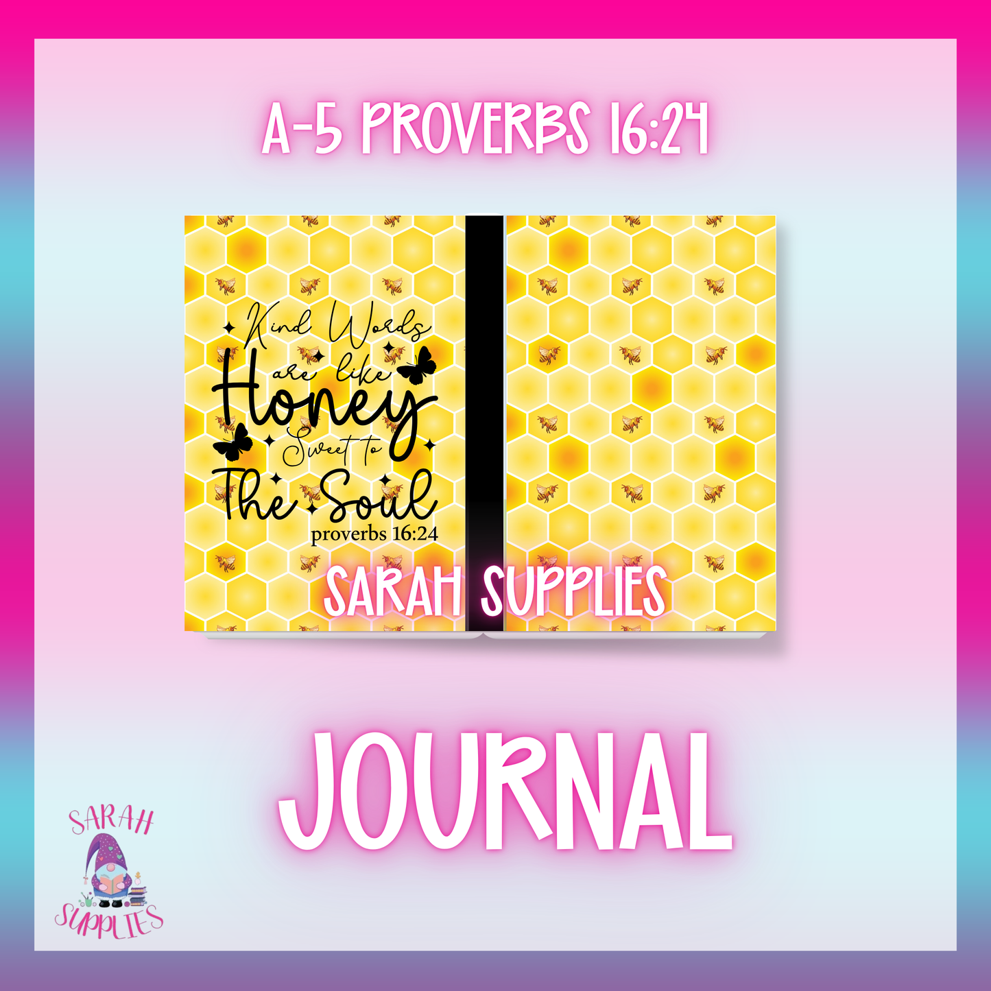 A5 - Proverbs 16:24 Sublimation Journal - Refillable - Bookmarked