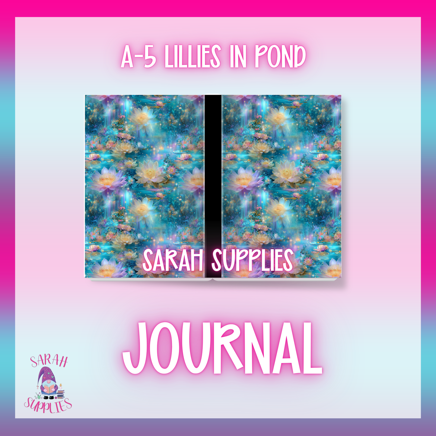A5 - Lillies In Pond Sublimation Journal - Refillable - Bookmarked