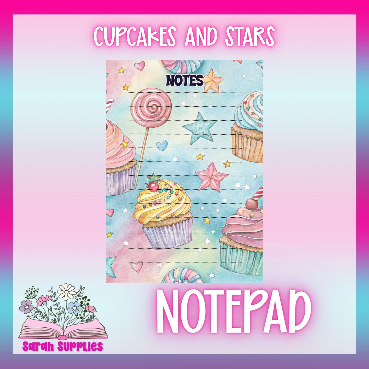 Notepad - Cupcakes And Stars