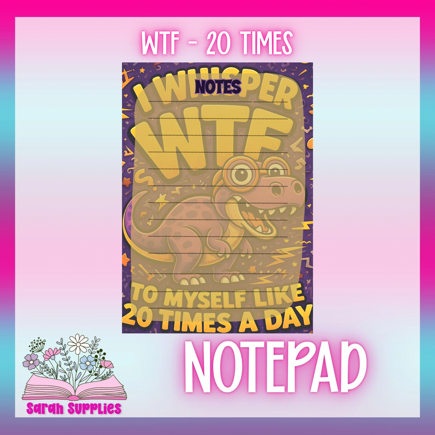 Notepad - WTF 20 Times