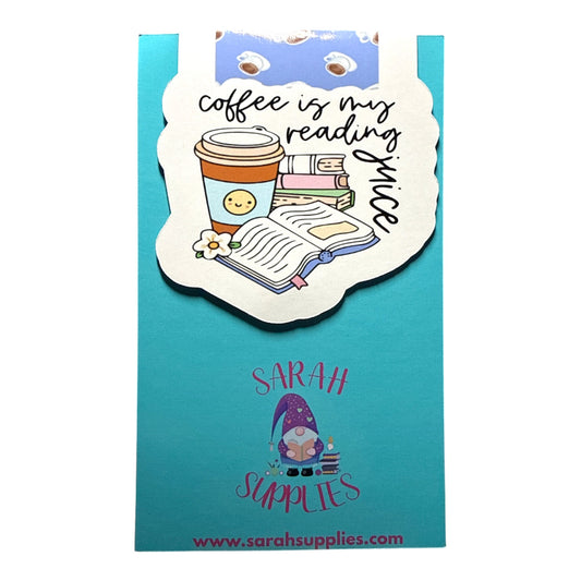 Magnetic Bookmark - Coffee Is My Reading Juice