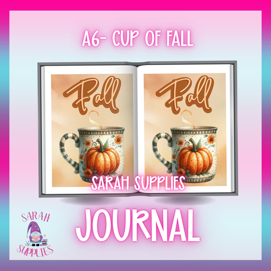 A6 - Cup Of Fall Sublimation Journal  - Refillable & Bookmarked
