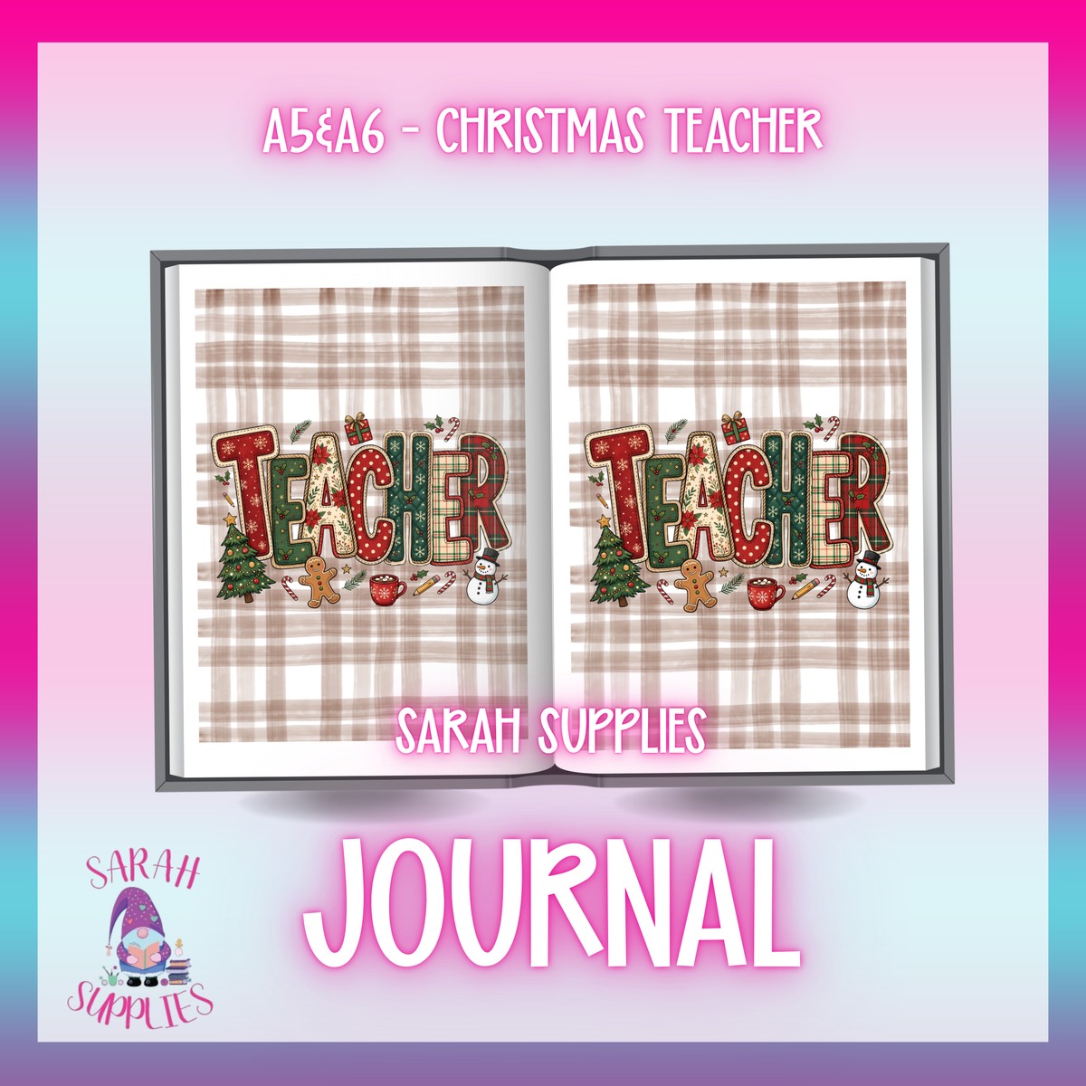 A5 - Christmas Teacher Sublimation Journal - Refillable - Bookmarked