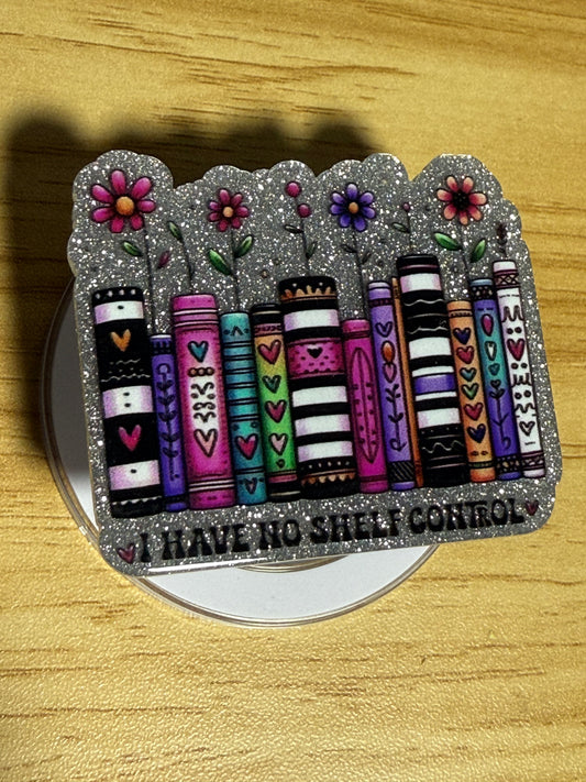 Pop Sockets - I Have No Shelf Control