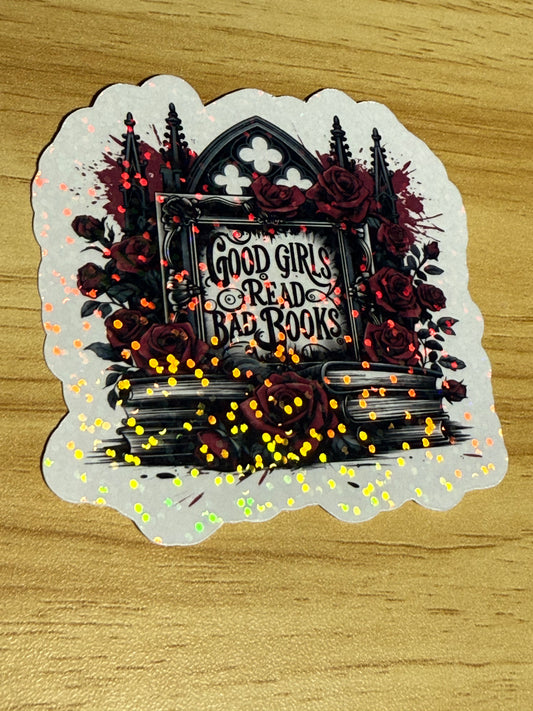 Holographic Stickers - Good Girls Read Bad Books
