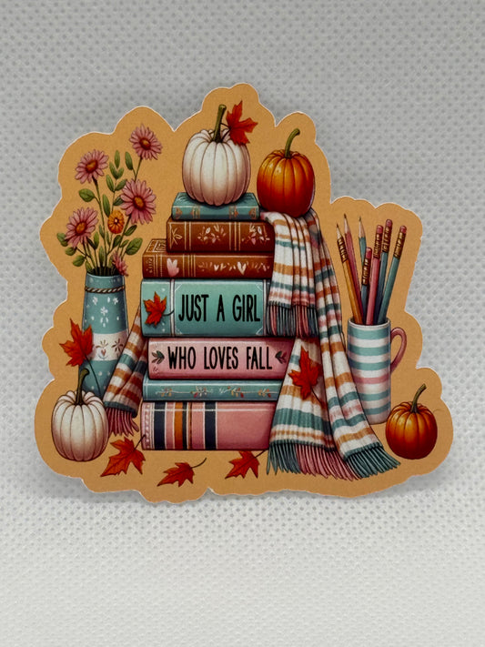 Stickers - Just A Girl Who Loves Fall